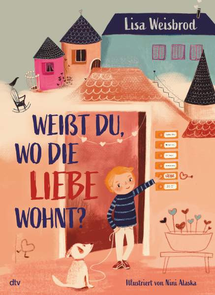 dtv Verlagsgesellschaft | Weißt du, wo die Liebe wohnt? | Weisbrod, Lisa