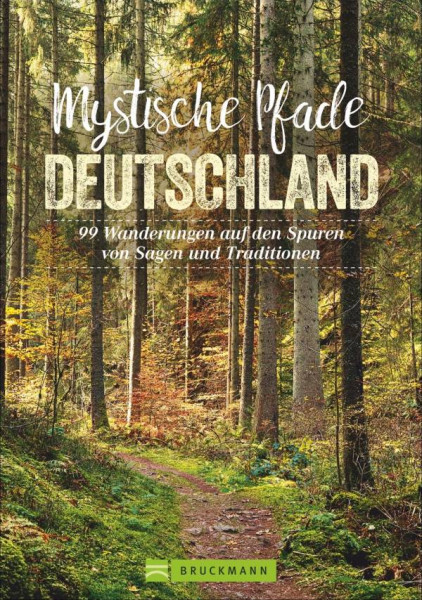 Bruckmann | Mystische Pfade Deutschland