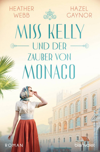 Blanvalet | Miss Kelly und der Zauber von Monaco