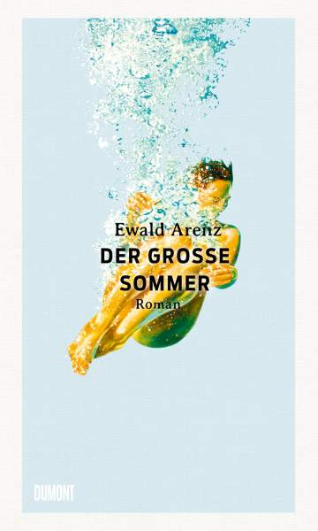 Arenz, E: Der große Sommer