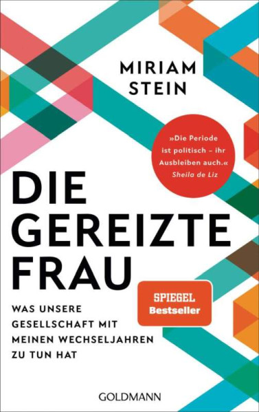 Goldmann | Die gereizte Frau | Stein, Miriam