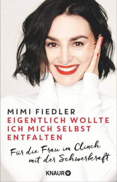 Knaur Taschenbuch | Eigentlich wollte ich mich selbst entfalten