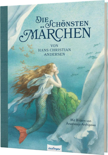 Esslinger in der Thienemann-Esslinger Verlag GmbH | Die schönsten Märchen von Hans Christian Andersen | Andersen, Hans Christian