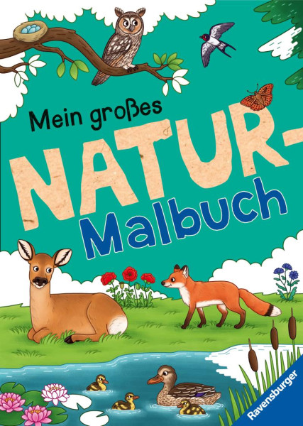 Ravensburger Verlag GmbH | Ravensburger Mein großes Natur-Malbuch - heimische Waldtiere, Meerestiere, Vögel und Pflanzen zum Ausmalen und spannenden Fakten | Berens, Christina