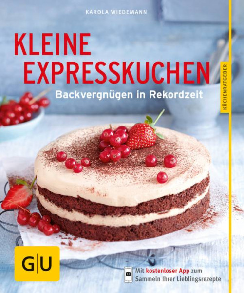 GRÄFE UND UNZER Verlag GmbH | Kleine Expresskuchen