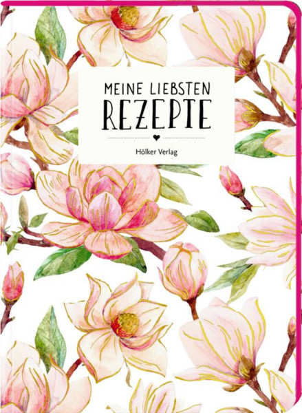 Hölker Verlag | Meine liebsten Rezepte (Gesund)