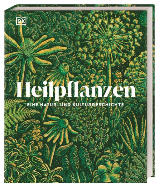 DK Verlag Dorling Kindersley | Heilpflanzen | Bayton, Dr. Ross; Marren, Peter; Ellis, Sonya Patel; Scott, Michael