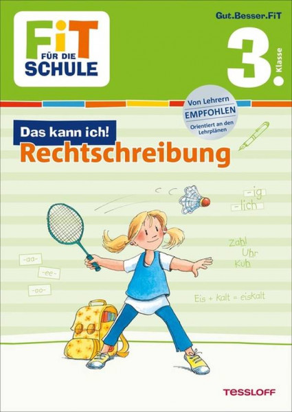 Tessloff | FiT FÜR DIE SCHULE 3. Kl. Das kann ich! Rechtschreibung