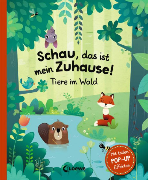 Loewe | Schau, das ist mein Zuhause! - Tiere im Wald