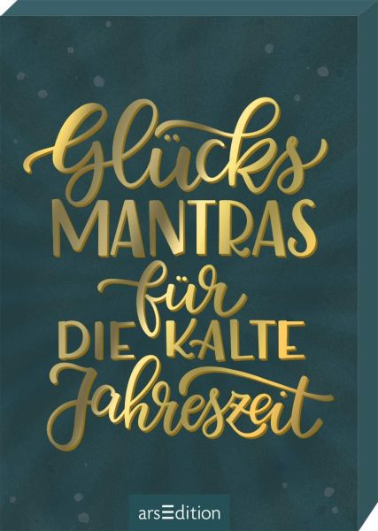 arsEdition | Glücksmantras für die kalte Jahreszeit