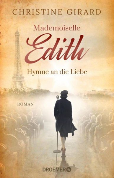 Droemer Taschenbuch | Mademoiselle Edith - Hymne an die Liebe