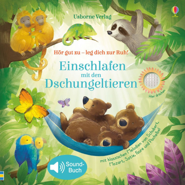 Usborne | Hör gut zu – leg dich zur Ruh! Einschlafen mit den Dschungeltieren | Taplin, Sam