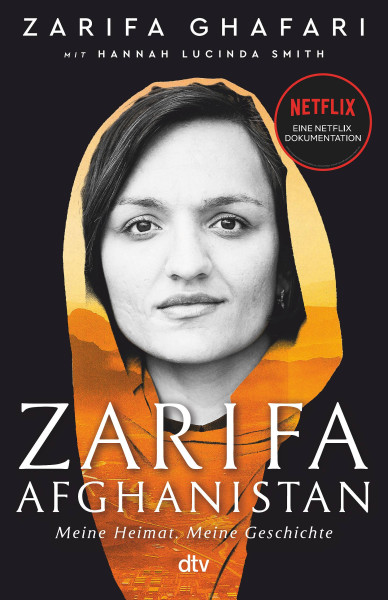 dtv Verlagsgesellschaft | Zarifa - Afghanistan | Ghafari, Zarifa; Smith, Hannah Lucinda