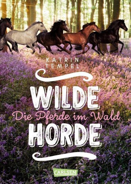 Carlsen Verlag | Wilde Horde 1: Die Pferde im Wald | 65084