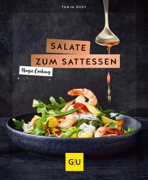 GRÄFE UND UNZER Verlag GmbH | Salate zum Sattessen | Dusy, Tanja