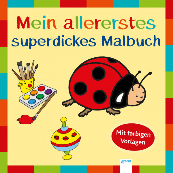 Arena | Mein allererstes superdickes Malbuch