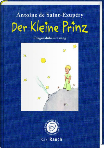 Karl Rauch Verlag GmbH & Co. KG | Der Kleine Prinz. Illustriert