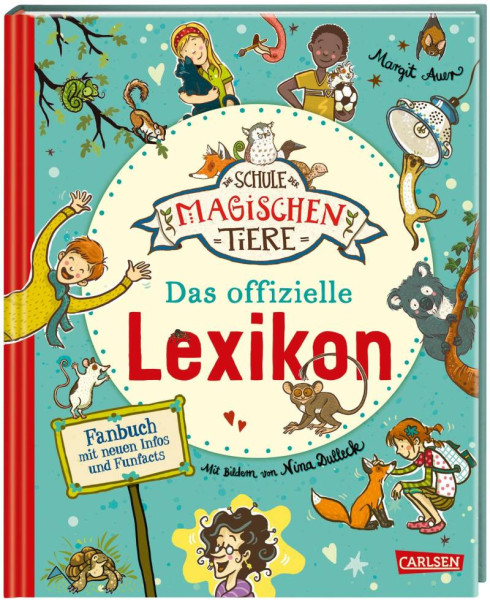 Carlsen | Die Schule der magischen Tiere: Das offizielle Lexikon | Auer, Margit
