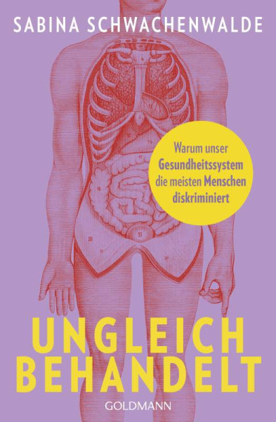 Goldmann | Ungleich behandelt | Schwachenwalde, Sabina