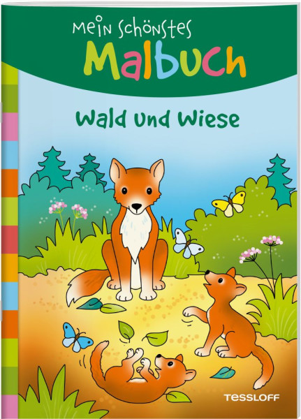 Tessloff Verlag Ragnar Tessloff GmbH & Co. KG | Mein schönstes Malbuch. Wald und Wiese | 