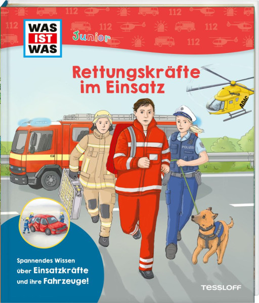 Tessloff Verlag Ragnar Tessloff GmbH & Co. KG | WAS IST WAS Junior Rettungskräfte im Einsatz | Dörrzapf, Anke
