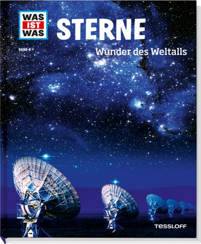 Tessloff Verlag | WAS IST WAS Band 6 Sterne. Wunder des Weltalls