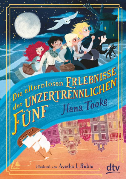dtv Verlagsgesellschaft | Die elternlosen Erlebnisse der unzertrennlichen Fünf