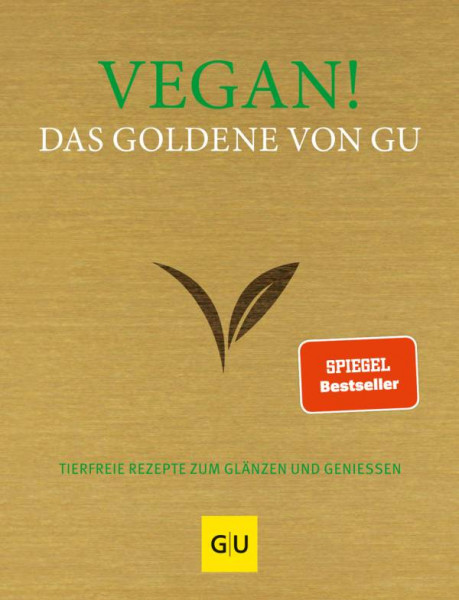 GRÄFE UND UNZER Verlag GmbH | Vegan! Das Goldene von GU