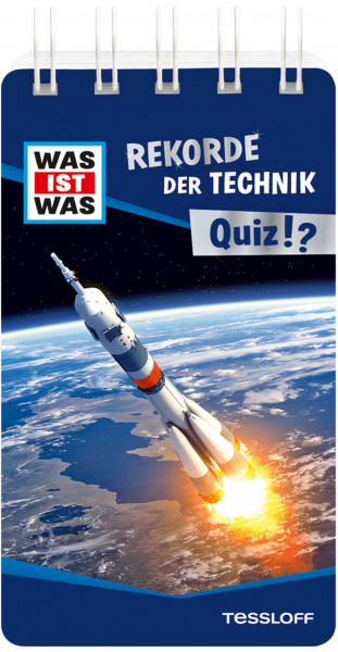 Tessloff Verlag Ragnar Tessloff GmbH & Co. KG | WAS IST WAS Quiz Rekorde der Technik. Über 100 Frage