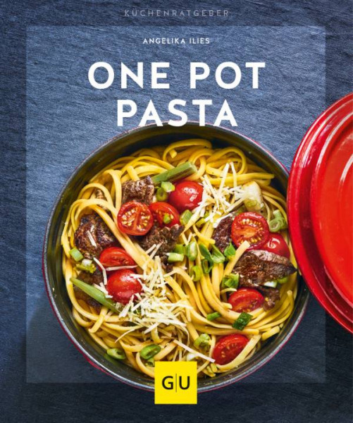 GRÄFE UND UNZER Verlag GmbH | One Pot Pasta