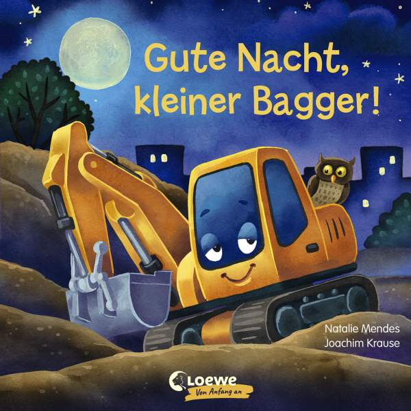 Loewe | Gute Nacht, kleiner Bagger!