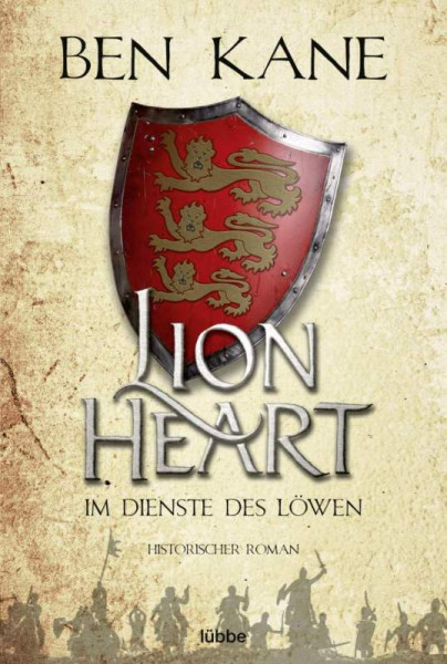 Lübbe | Lionheart - Im Dienste des Löwen | Kane, Ben