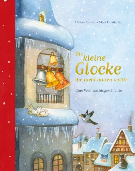 NordSüd Verlag | Die kleine Glocke, die nicht läuten wollte