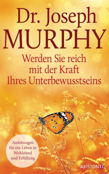 Ariston | Werden Sie reich mit der Kraft Ihres Unterbewusstseins | Murphy, Joseph