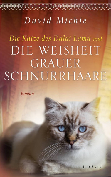 Lotos | Die Katze des Dalai Lama und die Weisheit grauer Schnurrhaare | Michie, David