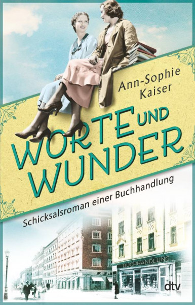 dtv Verlagsgesellschaft | Worte und Wunder | Kaiser, Ann-Sophie