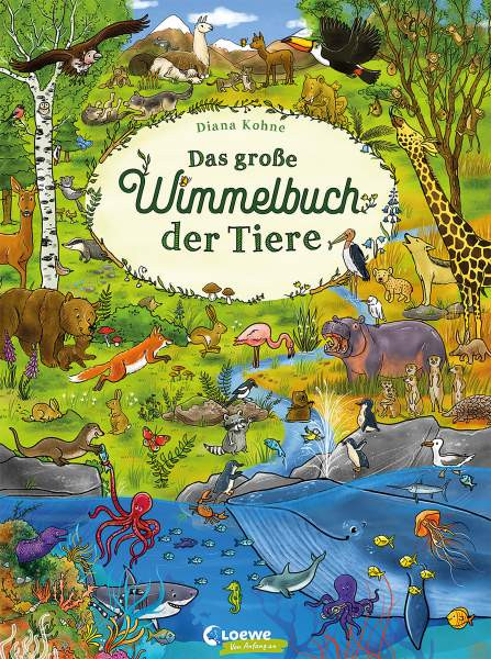 Loewe | Das große Wimmelbuch der Tiere | 