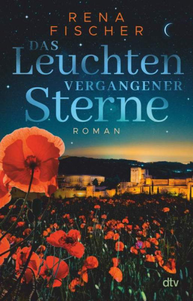 dtv Verlagsgesellschaft | Das Leuchten vergangener Sterne | Fischer, Rena
