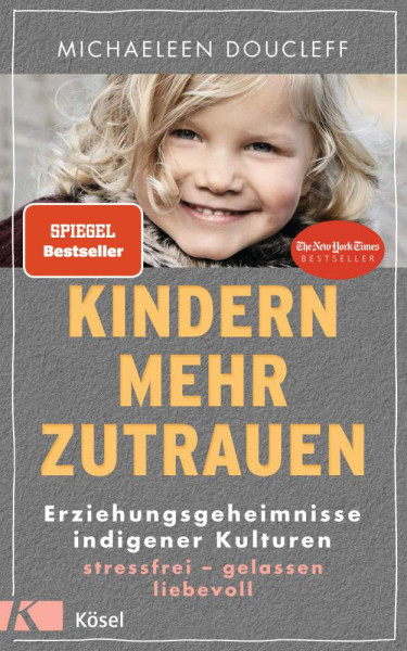 Michaeleen Doucleff | Kindern mehr zutrauen