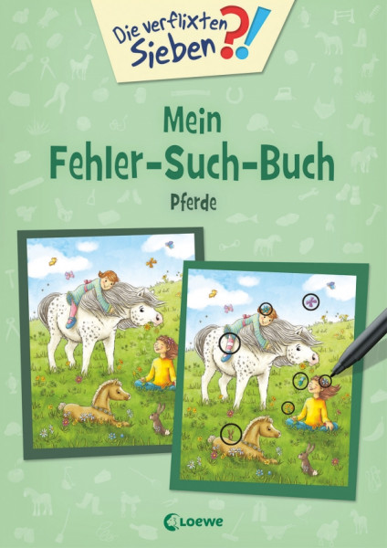 Loewe | Die verflixten Sieben - Mein Fehler-Such-Buch - Pferde