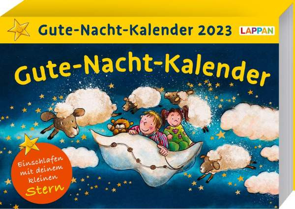 Lappan | Gute-Nacht-Kalender mit dem kleinen Stern 2023: Abendabreißkalender mit Geschichten und Einschlafritualen | Steindamm, Constanze