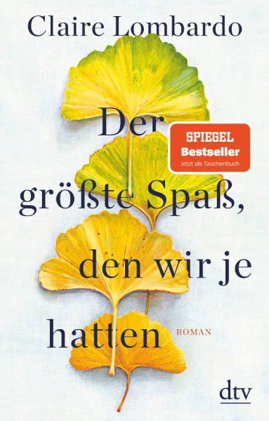 dtv Verlagsgesellschaft | Der größte Spaß, den wir je hatten
