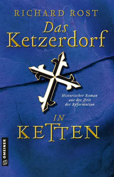 Rost, R: Ketzerdorf - In Ketten