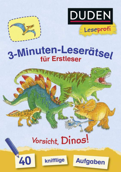 Susanna Moll | Duden Leseprofi – 3-Minuten-Leserätsel für Erstleser: Vorsicht, Dinos!