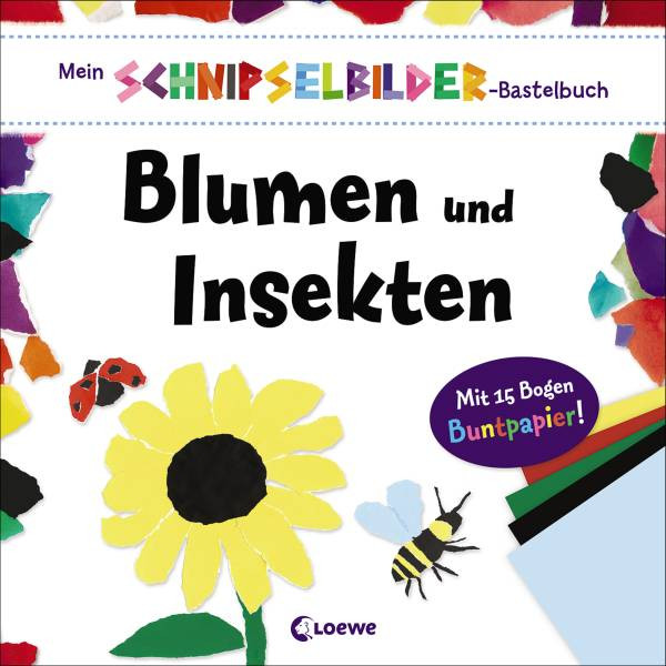 Loewe | Mein Schnipselbilder-Bastelbuch - Blumen und Insekten