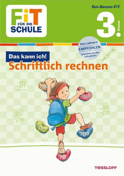 Tessloff |FiT f.d.SCHULE.3.Klasse.Das kann ich!Schriftlich rechnen
