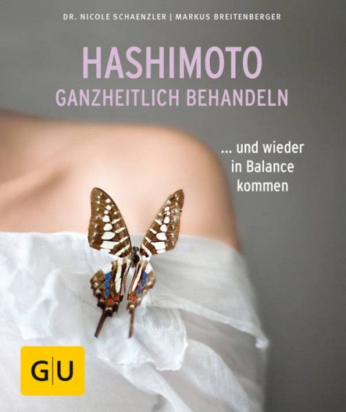 GRÄFE UND UNZER Verlag GmbH | Hashimoto ganzheitlich behandeln