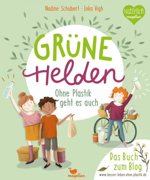 Magellan | Grüne Helden - Ohne Plastik geht es auch