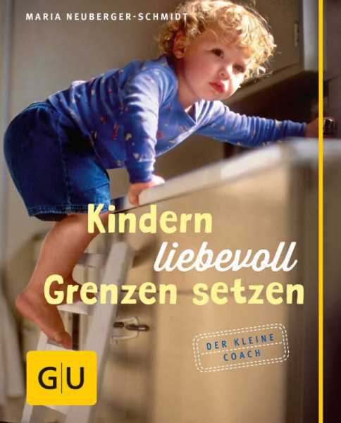 GRÄFE UND UNZER Verlag GmbH | Kindern liebevoll Grenzen setzen