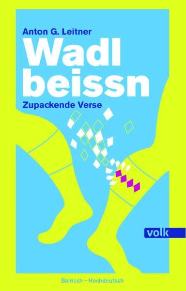 Anton G. Leitner | Wadlbeissn